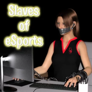 Girl chained and sitting on an office chair. She has duct tape on her mouth. The desk has a computer monitor screen, a keyboard and a mouse. A text saying "Slaves of eSports" can be seen above the monitor.